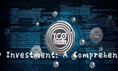 Unlocking Cryptocurrency Investment: A Comprehensive Guide f