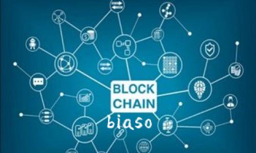 biaso