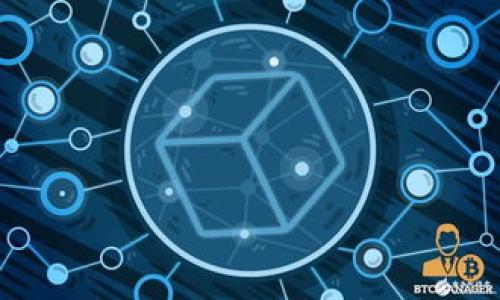 

Bitpie钱包：安全、便捷的数字资产管理工具